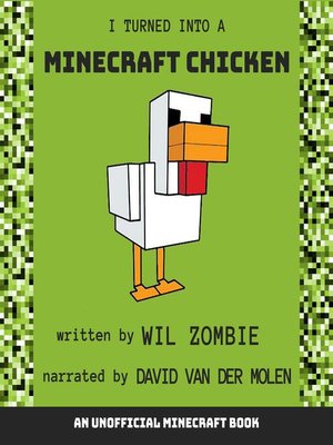 cover image of I Turned Into a Minecraft Chicken